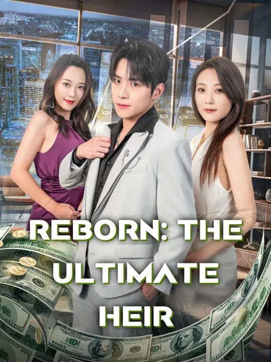 REBORN: THE ULTIMATE HEIR